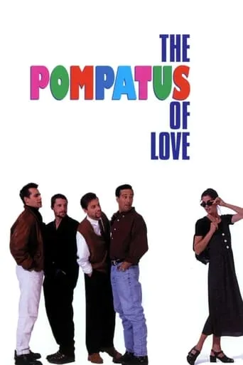 The Pompatus of Love movie poster - Rated 4.1/10