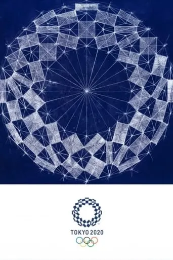 Tokyo 2020 Olympic Opening Ceremony: United by Emotion movie poster - Rated 5.2/10