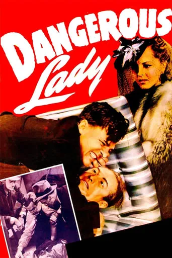 Dangerous Lady movie poster - Rated 4.4/10