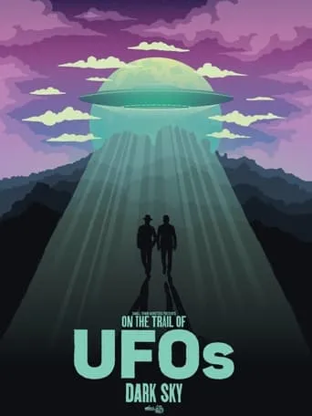 On the Trail of UFOs: Dark Sky movie poster - Rated 3.7/10