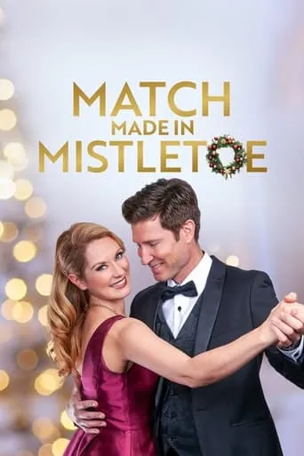 Match Made in Mistletoe movie poster - Rated 5.5/10