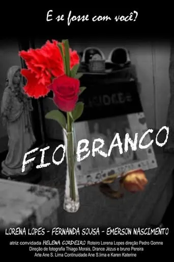 Fio Branco movie poster - Entertainment content