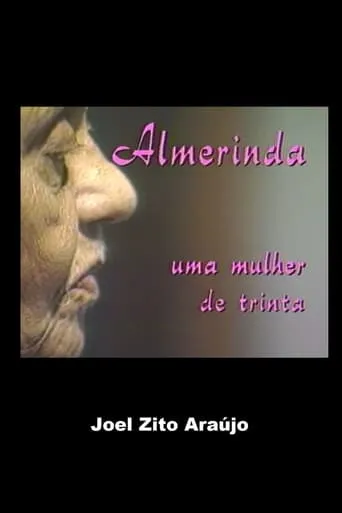 Almerinda, Uma Mulher de Trinta movie poster - Entertainment content