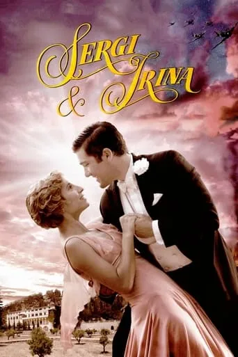 Sergi & Irina movie poster - Rated 6.5/10