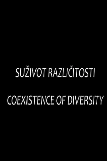 Coexistence of Diversity movie poster - Entertainment content