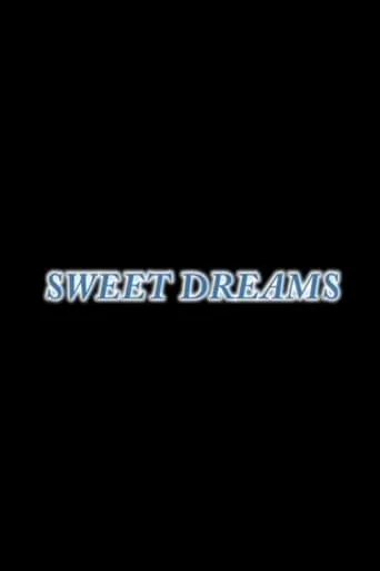 Sweet Dreams movie poster - Entertainment content