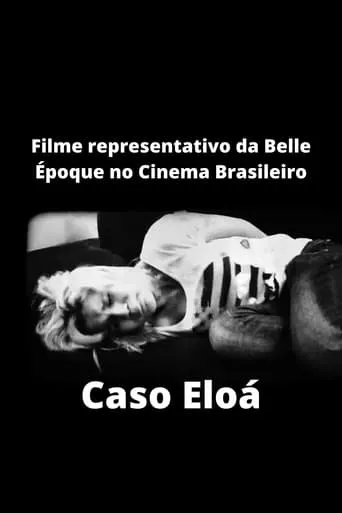 Filme representativo da Belle Époque no Cinema Brasileiro - Caso Eloá movie poster - Entertainment content