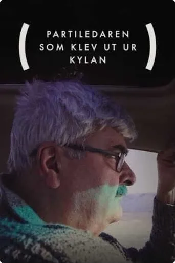 Partiledaren som klev ut ur kylan movie poster - Rated 5/10