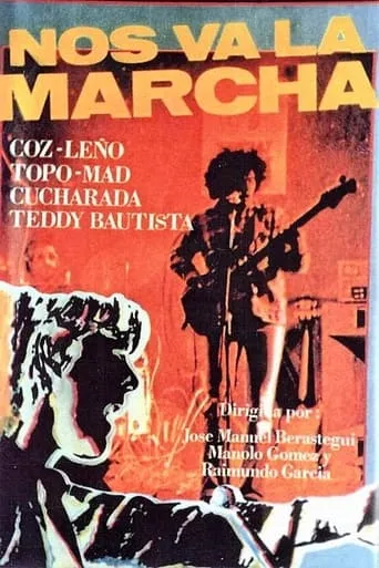 Nos va la marcha movie poster - Entertainment content