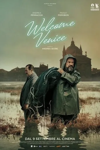 Welcome Venice movie poster - Rated 6.9/10