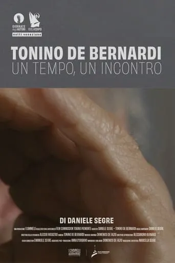 Tonino De Bernardi: One Time, One Encounter movie poster - Entertainment content