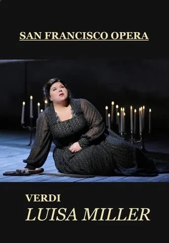 Luisa Miller - San Francisco Opera movie poster - Entertainment content