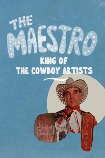 The Maestro: King of the Cowboy Artists movie poster - Rated 6/10