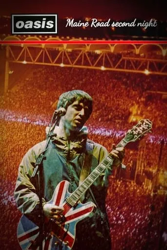 Oasis - Maine Road Second Night movie poster - Entertainment content