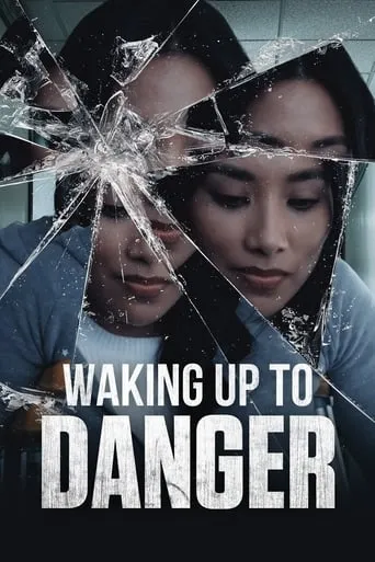 Waking Up to Danger movie poster - Rated 7.8/10