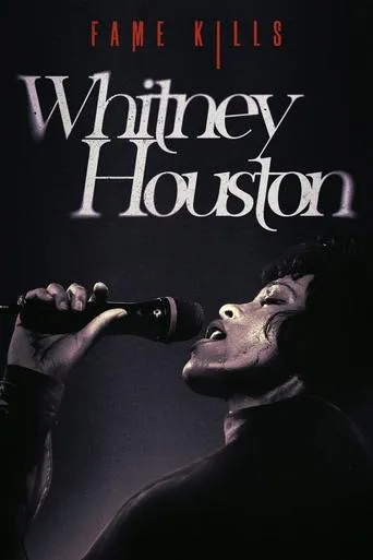 Fame Kills: Whitney Houston movie poster - Entertainment content