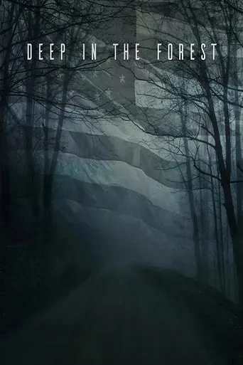 Deep in the Forest movie poster - Rated 3.3/10
