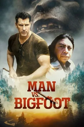 Man vs. Bigfoot movie poster - Rated 6.8/10