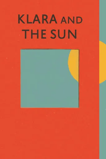 Klara and the Sun movie poster - Entertainment content