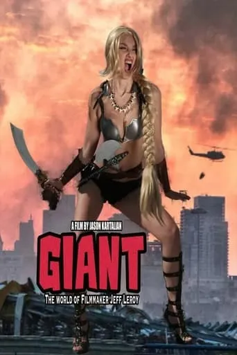 Giant: The World Of Filmmaker Jeff Leroy movie poster - Entertainment content