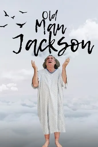 Old Man Jackson movie poster - Rated 2.7/10