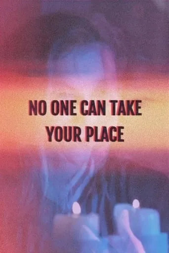 No One Can Take Your Place movie poster - Rated 9/10
