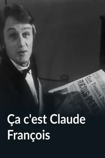Ça c'est Claude François movie poster - Entertainment content