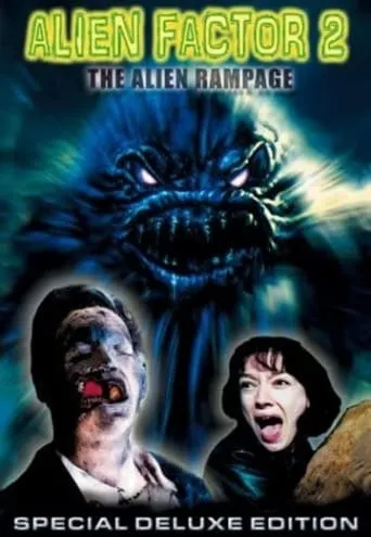 Alien Factor 2: The Alien Rampage movie poster - Rated 2.9/10