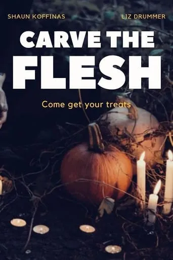 Carve the Flesh movie poster - Entertainment content