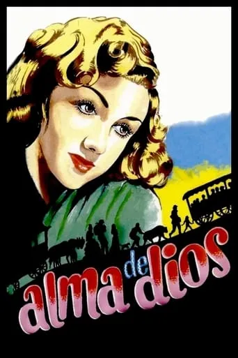 Alma de Dios movie poster - Rated 5/10
