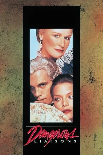 Dangerous Liaisons movie poster - Rated 7.199/10