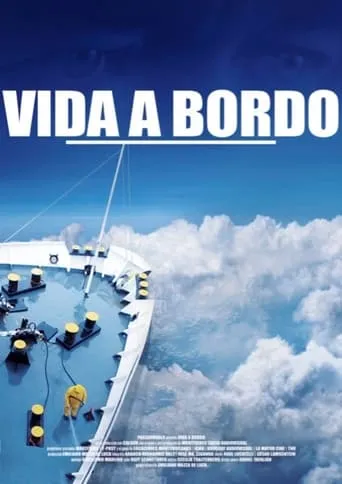 Life on Board movie poster - Entertainment content