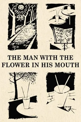 The Man with the Flower in His Mouth movie poster - Entertainment content
