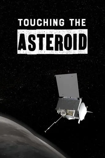 Touching the Asteroid movie poster - Rated 7/10