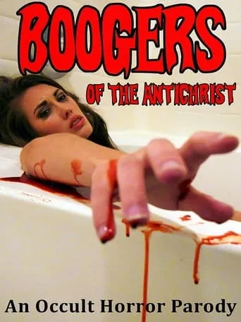 Boogers of the Antichrist movie poster - Rated 10/10