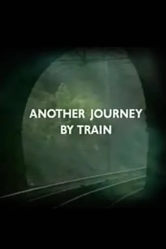 Another Journey By Train movie poster - Rated 8/10