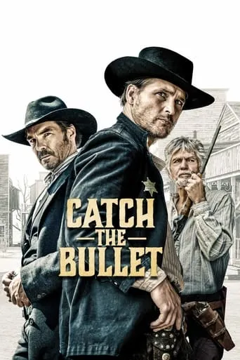 Catch the Bullet movie poster - Rated 5.6/10