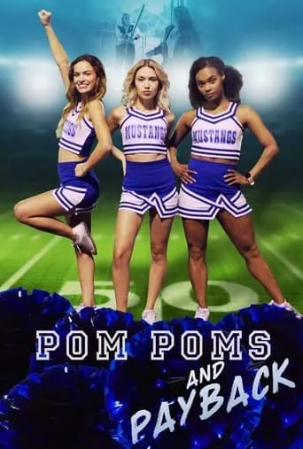 Pom Poms and Payback movie poster - Rated 5.8/10