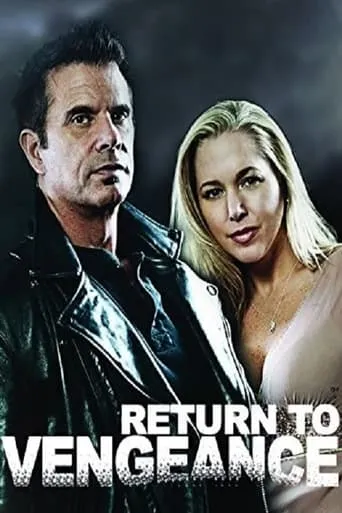 Return to Vengeance movie poster - Rated 3.8/10