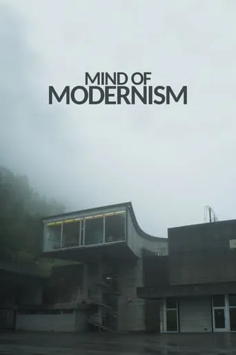 Mind of Modernism movie poster - Entertainment content