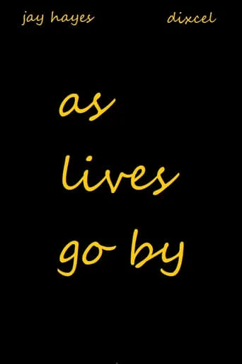As Lives Go By movie poster - Rated 10/10