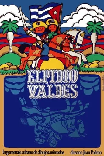 Elpidio Valdés movie poster - Rated 5/10
