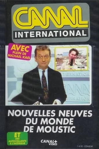 Nouvelles neuves du monde de Moustic movie poster - Rated 1/10
