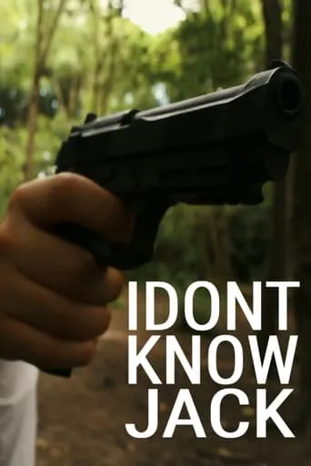 I Don't Know Jack movie poster - Entertainment content