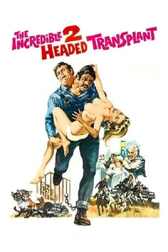 The Incredible 2-Headed Transplant movie poster - Rated 3.446/10