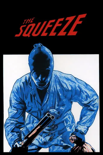 The Squeeze movie poster - Rated 5.643/10