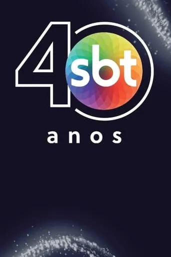 Silvio Santos: Especial 40 Anos SBT movie poster - Rated 5.2/10