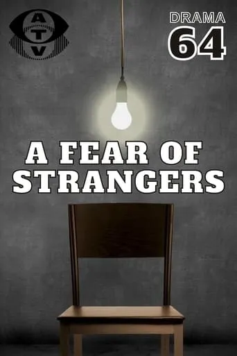 A Fear of Strangers movie poster - Entertainment content