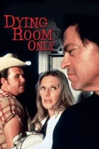 Dying Room Only movie poster - Rated 6.6/10