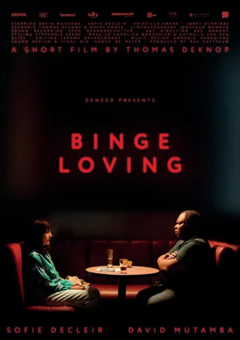 Binge Loving movie poster - Entertainment content